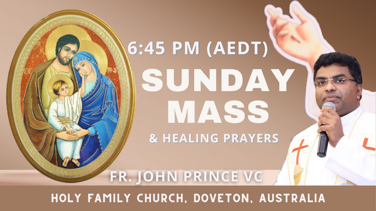 Sunday Healing Mass | 6:45 PM (AEDT) 19 FEBRUARY | Fr. John Prince VC | DIVINE AUSTRALIA