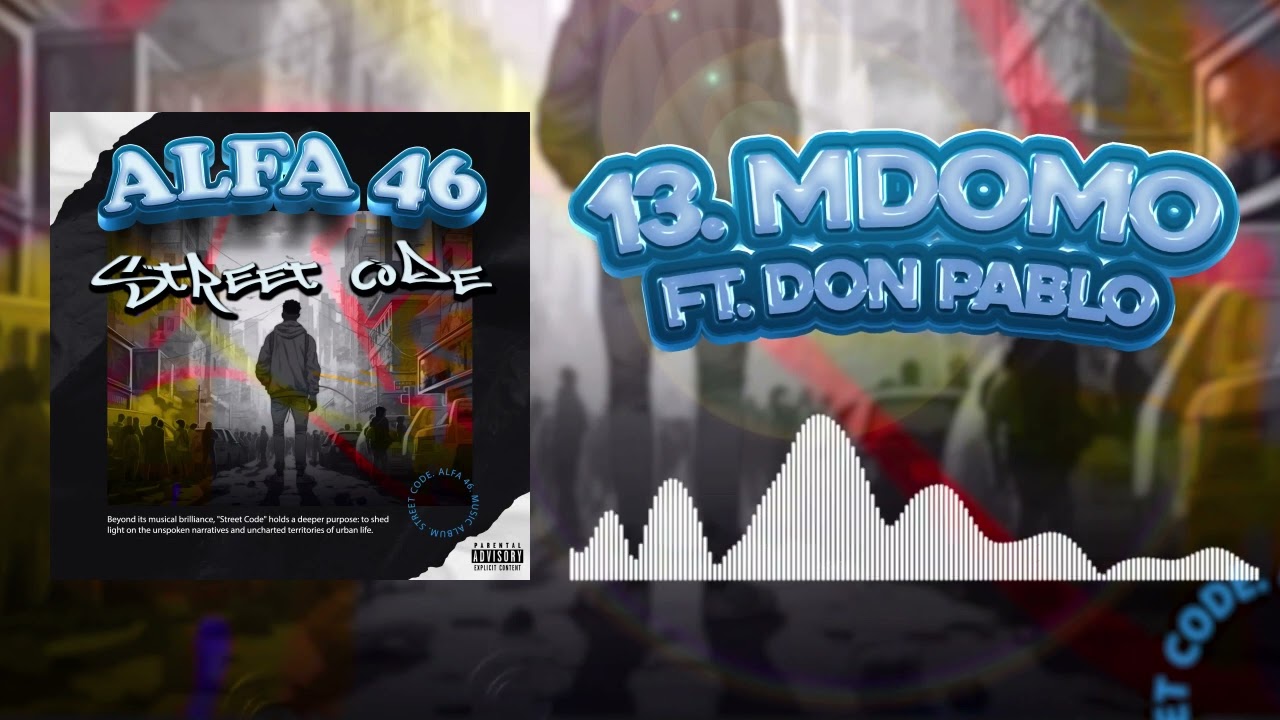 Alfa 46-Mdomo ft. Don Pablo (Official Audio)