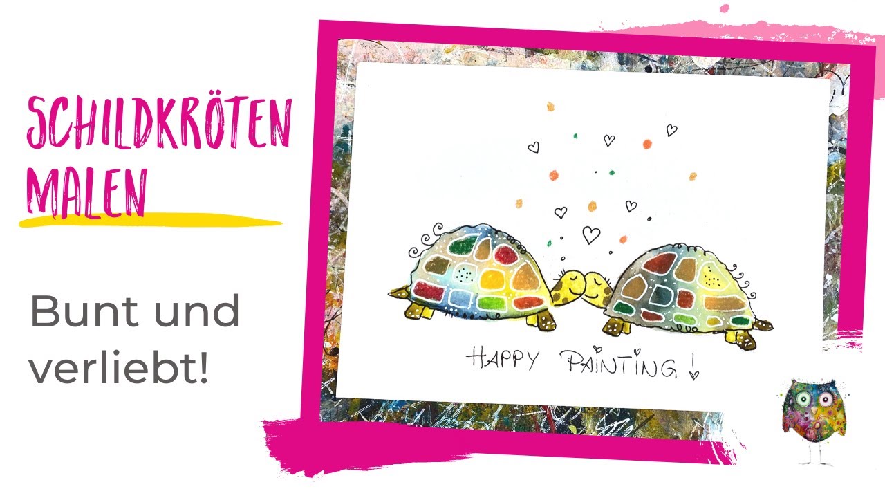 Verliebte Schildkröten malen: Happy Painting!