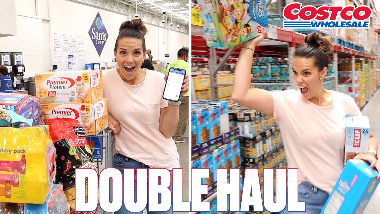 COSTCO HAUL AND SAM'S CLUB HAUL IN THE SAME DAY | WHAT WERE WE THINKING?!