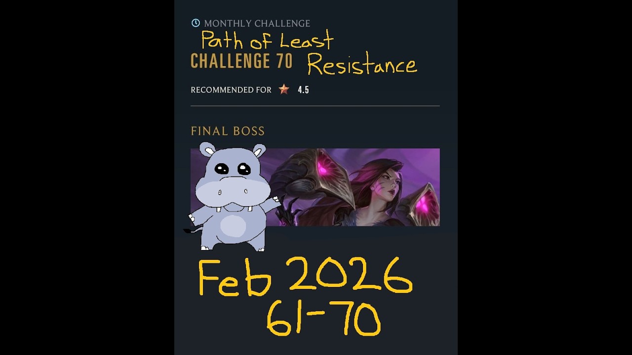 Monthly Challenges 61-70 - February 2026 (3* No Epics) - Path of Champions - Legends of Runeterra