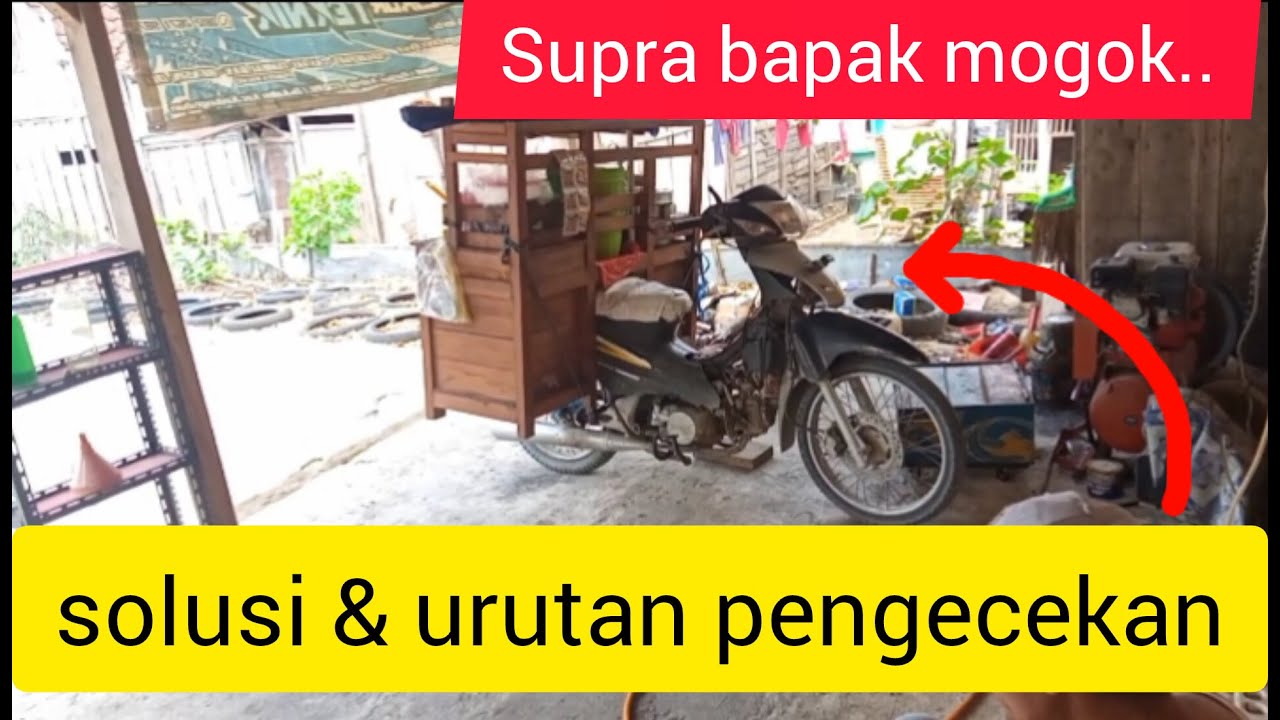 Masalah Supra bapak Mogok... solusi urutan pengecekan? @BengkelSTM