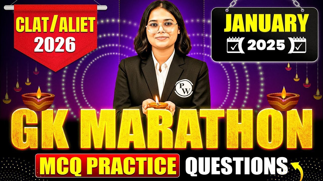 GK Marathon for CLAT & AILET 2026 🚀 | January 2025 MCQ Practice Questions