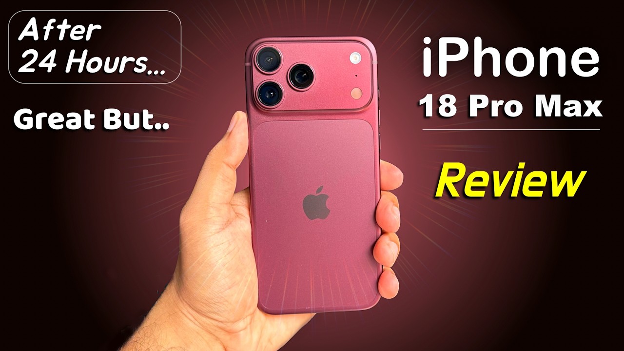 iPhone 18 Pro Max REVIEW - 24 Hours Later ! Don't Buy Before Watching (HINDI)