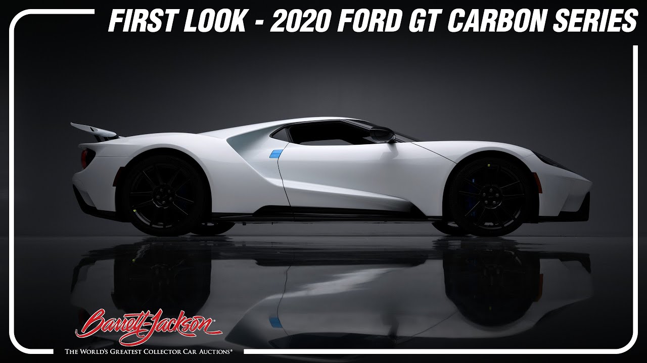 FIRST LOOK - 2020 Ford GT Carbon Series - BARRETT-JACKSON 2023 SCOTTSDALE AUCTION