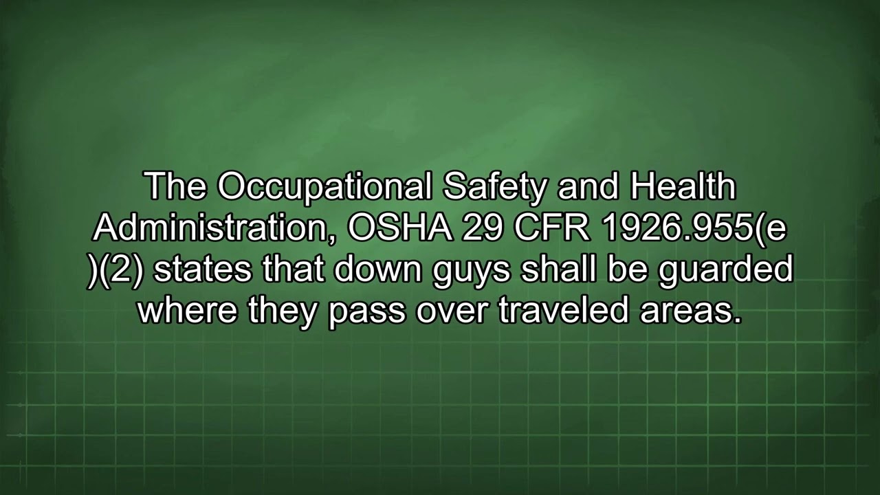 Down Guy Guards Code Requirements and Safety Explained