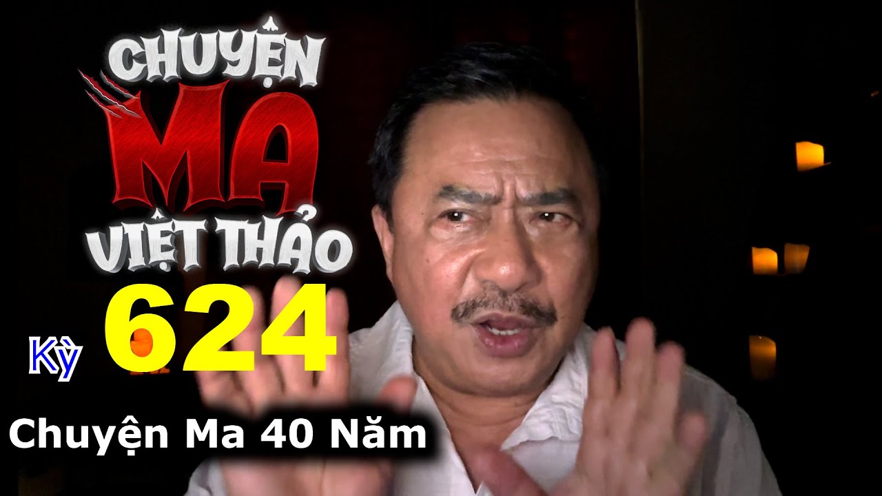 “Chuyện Ma 40 Năm” của Nguyễn Thị Khá | Chuyện ma dân gian 624 với MC Việt Thảo | Chuyện Bên Lề 1831