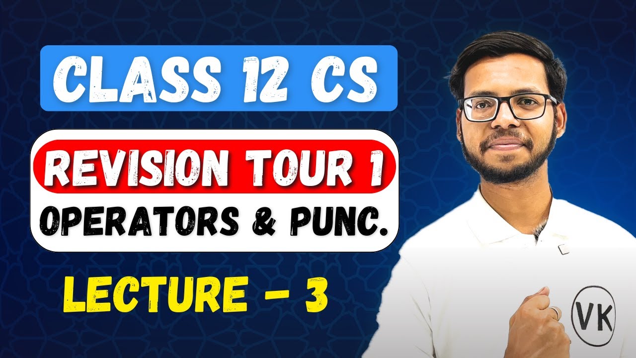 Revision Tour 1 | Tokens | Class 12 Computer Science | Class 12 Python | Vishal Kumar
