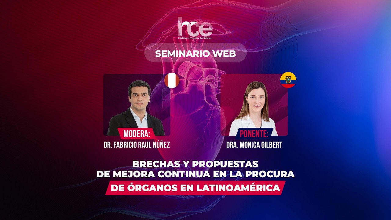 Seminarios de IC: Brechas y propuestas de mejora continua en la procura de órganos en Latinoamérica