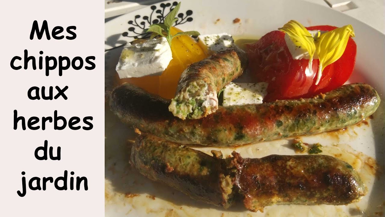 Recette de chipolatas aux herbes fraiches du jardin!