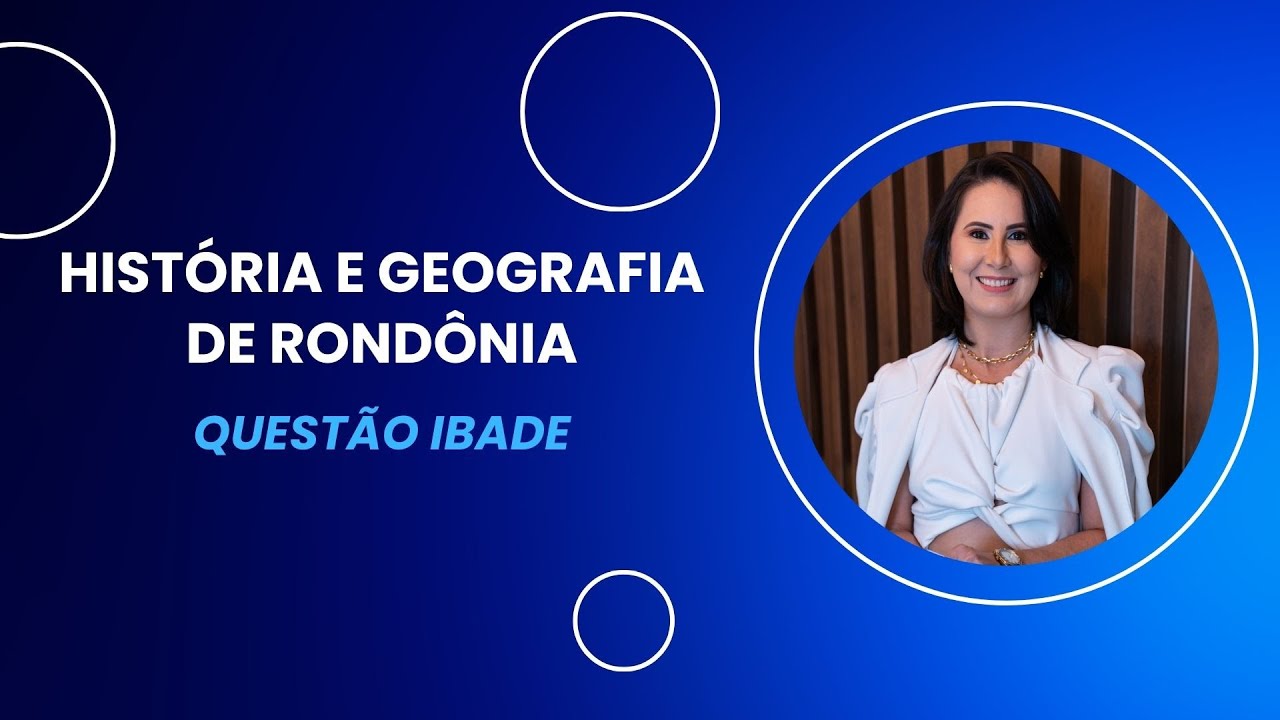Concurso SEDUC RO - História e Geografia de Rondônia - Questão IBADE
