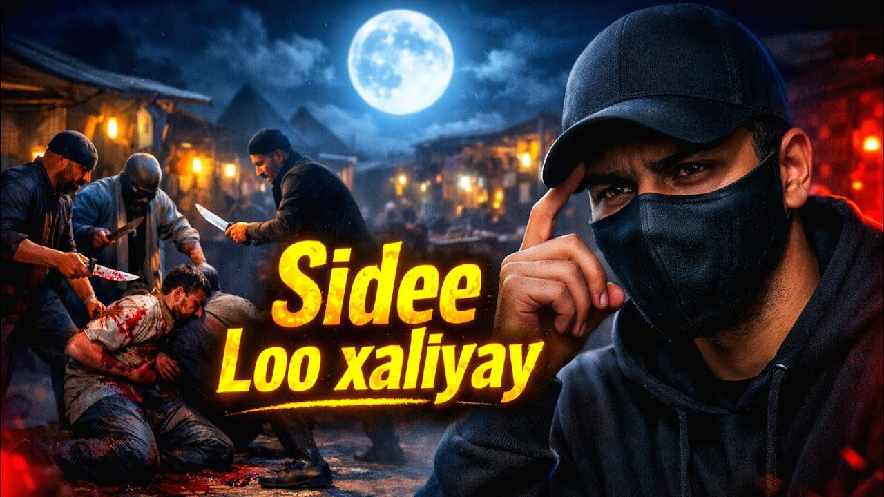 SIDEE LOO XALIYAY KIISKAAN ?!