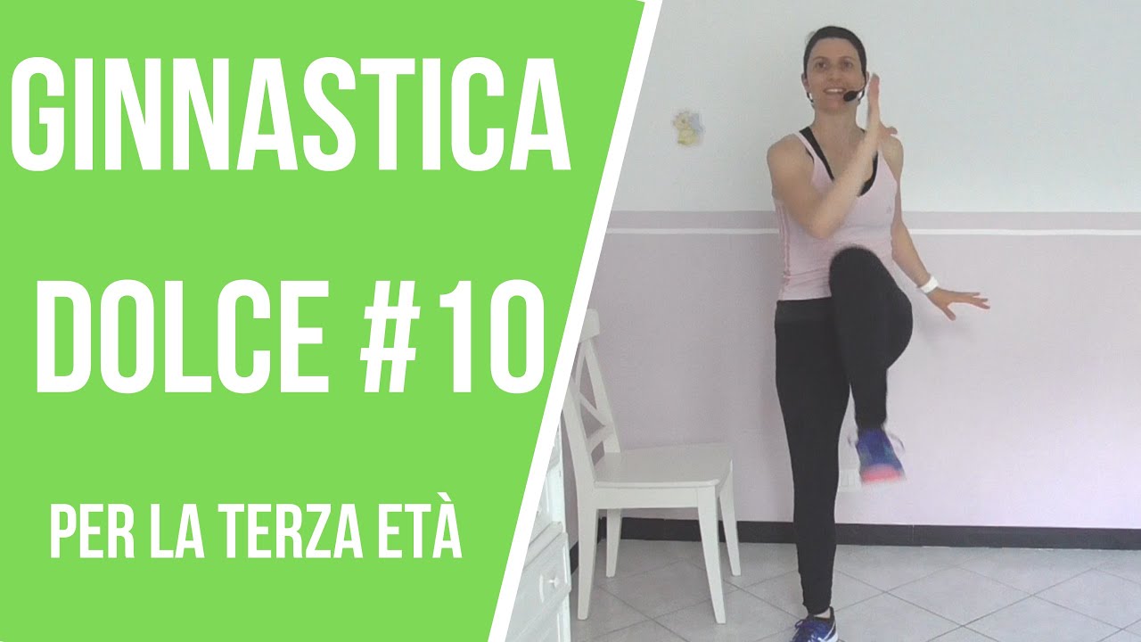 GINNASTICA DOLCE #10 per la Terza Età|La mia vita naturale