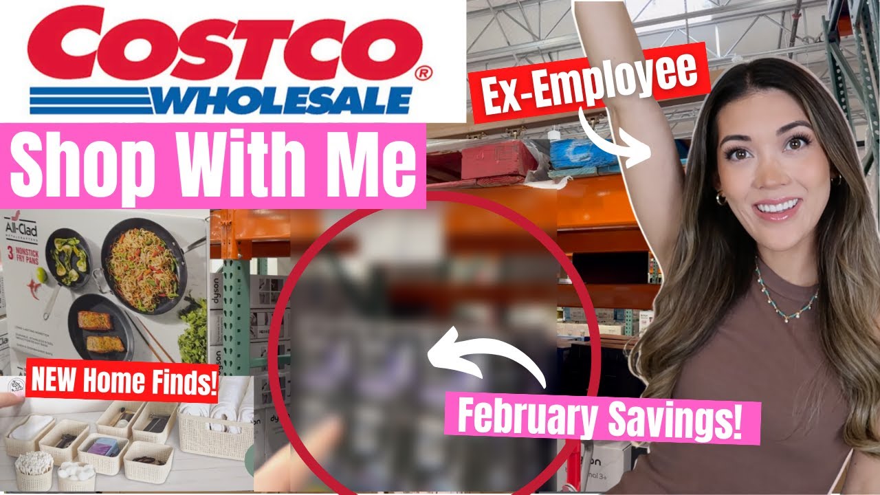 COSTCO SHOP WITH ME FEBRUARY 2024 | New Finds & Deals & Shopping Haul