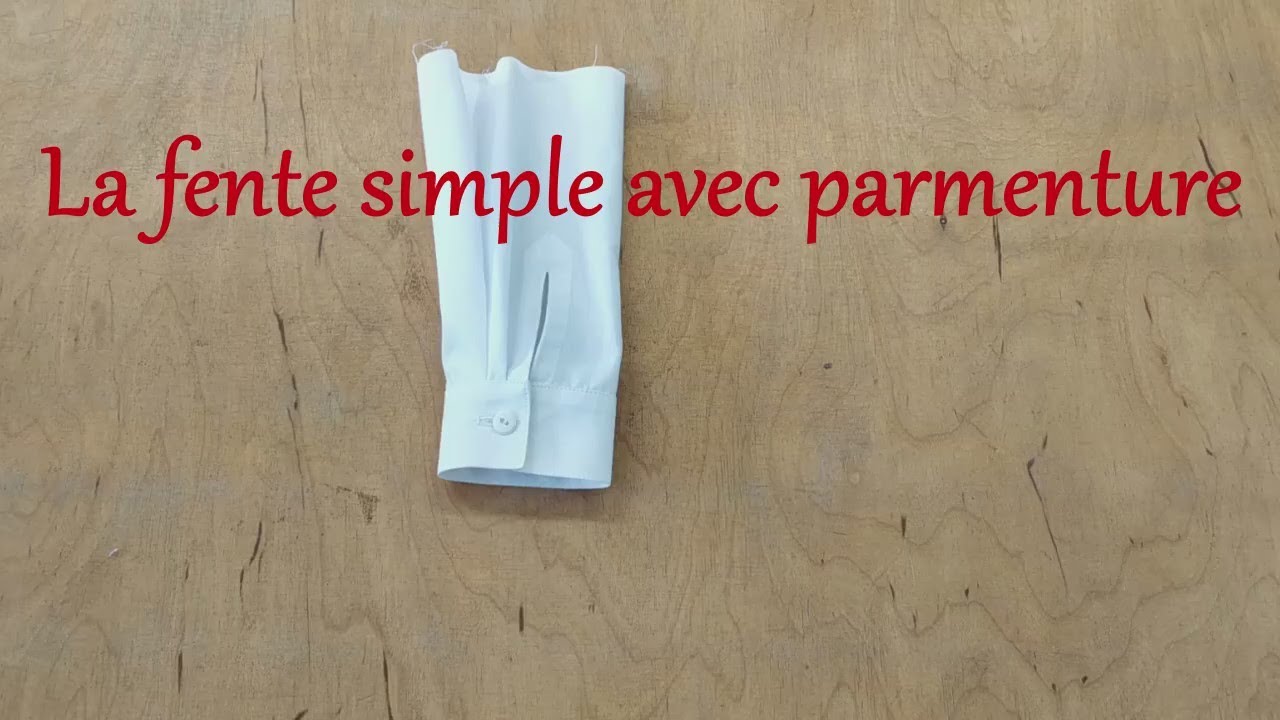 La fente simple avec parmenture