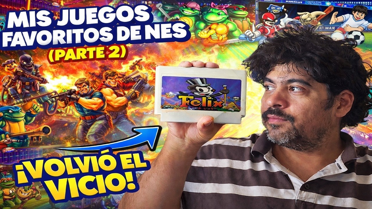 Seguimos con el Vicio 🎮 Mis Juegos Favoritos de NES (Parte 2)