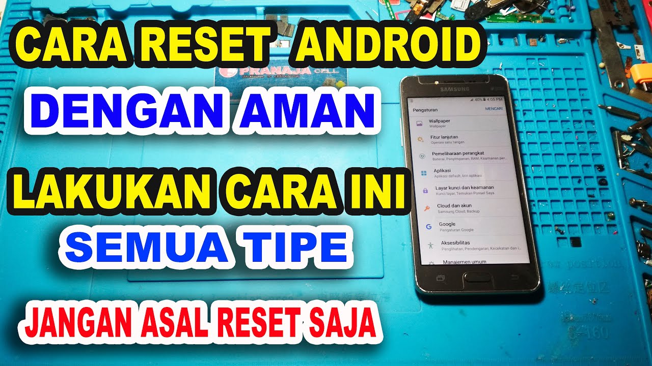 Cara Reset Hp Android dengan Benar