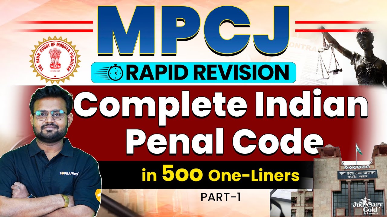 Complete Indian Penal Code in 500 One-Liners  | Part - 1 | MPCJ Rapid Revision