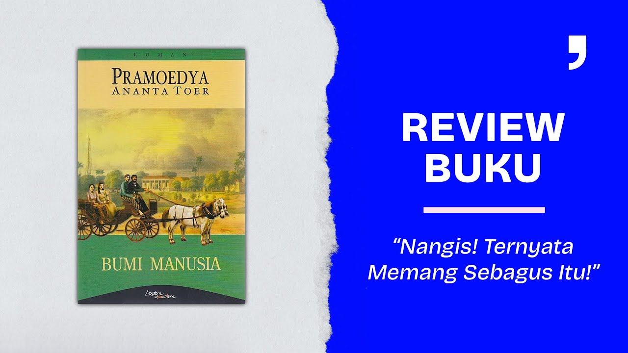 Nangis! Ternyata Memang Sebagus Itu! | Review Buku Bumi Manusia
