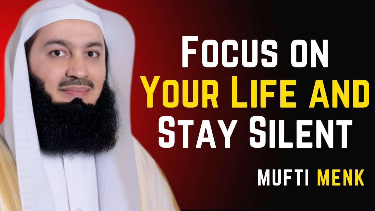 &ldquo;Focus on Your Life and Stay Silent | Powerful Islamic Motivation to Find Peace & Success