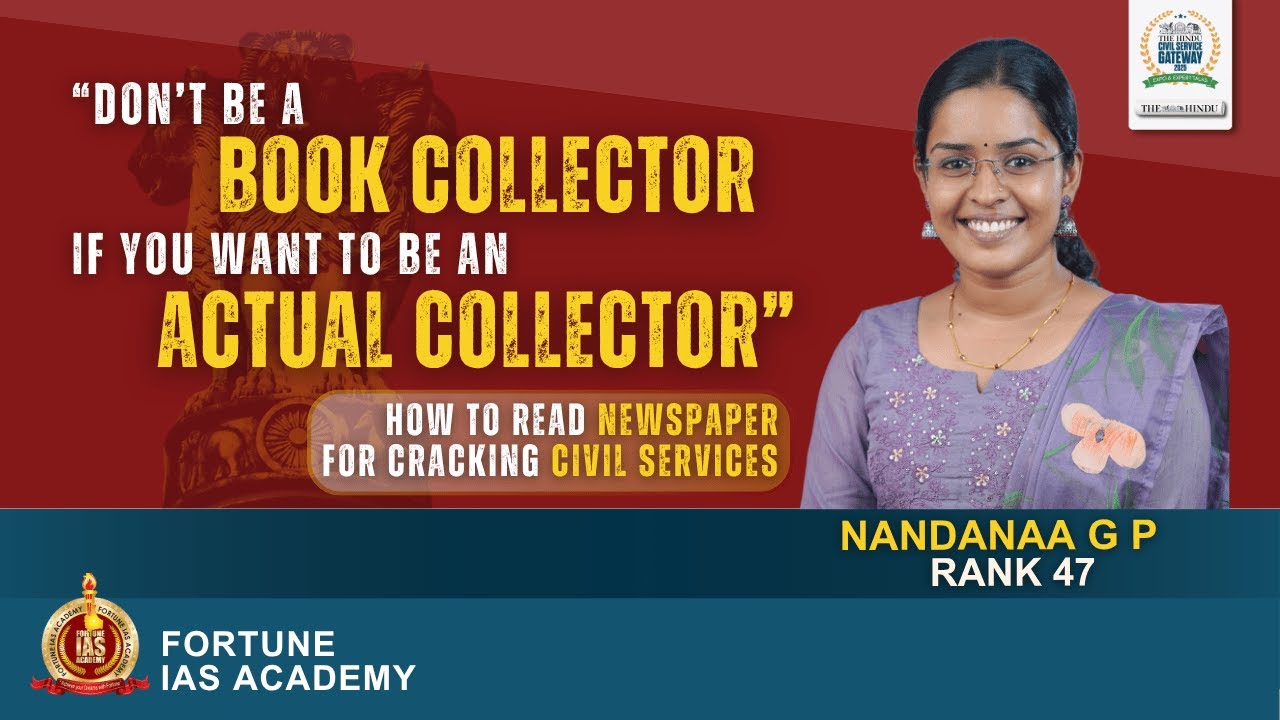 Nandanaa GP | AIR 47 | Newspaper for Civil Services | Fortune IAS - The Hindu Civil Service Gateway