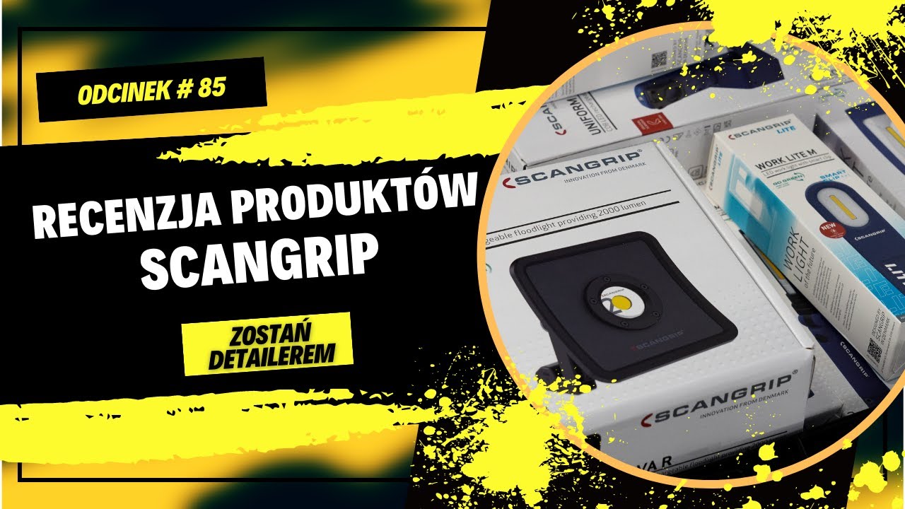 Recenzja produktów Scangrip | odc. 85
