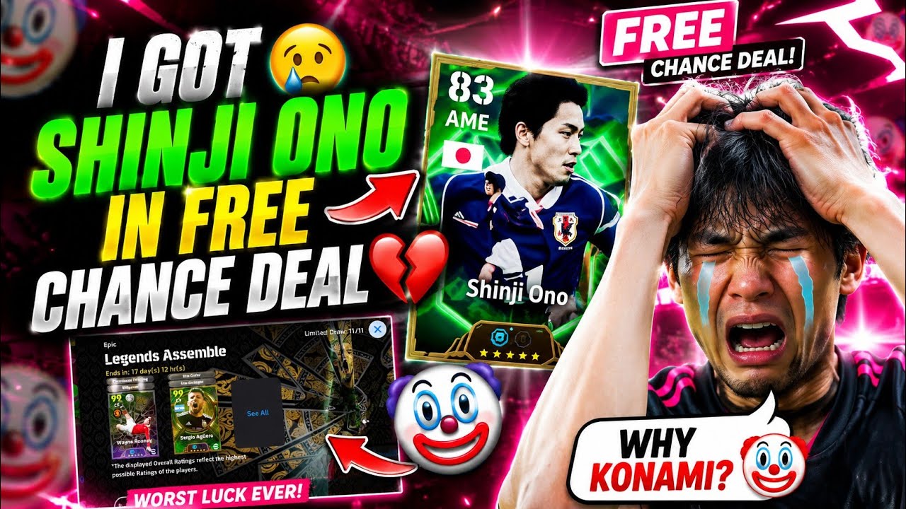 I Got Shinji Ono 🤡 in Free Chance Deal 💔 | eFootball