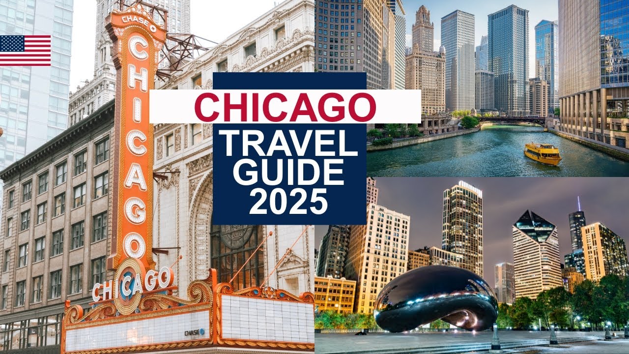Chicago Travel Guide 2025 - Best Places to Visit in Chicago United States in 2025