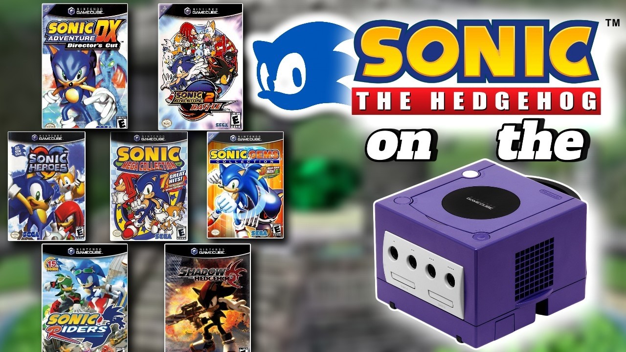 The INCREDIBLE World of SONIC on the GameCube!