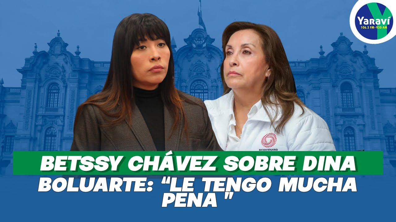Betssy Chávez sobre Dina Boluarte: 