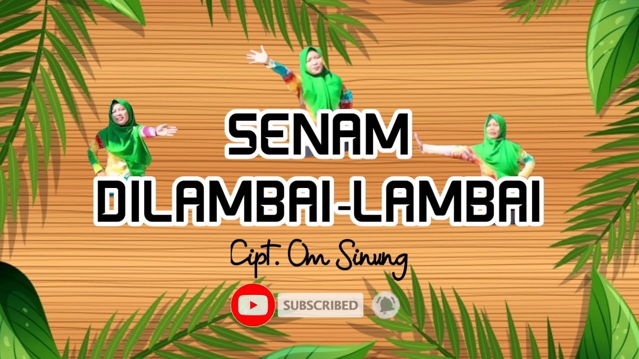 SENAM DILAMBAI-LAMBAI | Bersama Anik and Friends TERBARU 2021
