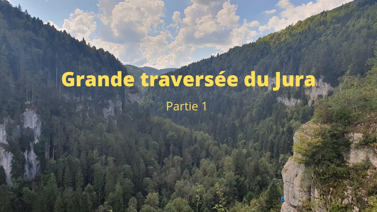 Grande traversée du Jura / Partie 1 / tout ne se passe pas comme prévu.