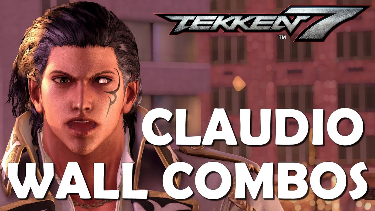 Tekken 7 Season 3 - Claudio wall combos (w/ balcony, wall and floor breaks)