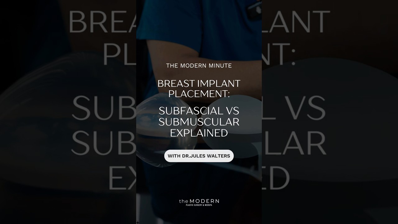 Subfascial vs Dual Plane Breast Implant Placement | Dr. Jules Walters Explains the Difference