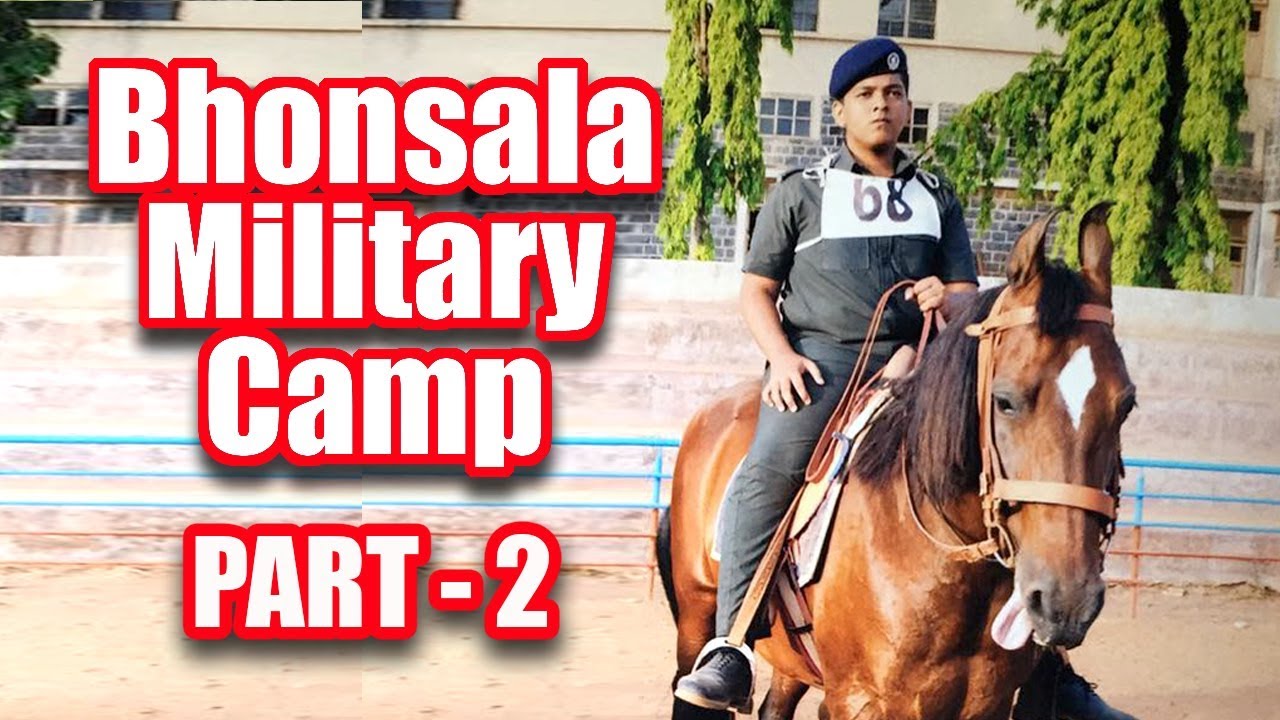Bhonsala Military Summer Camp | Part 2 | Oh Vlogs
