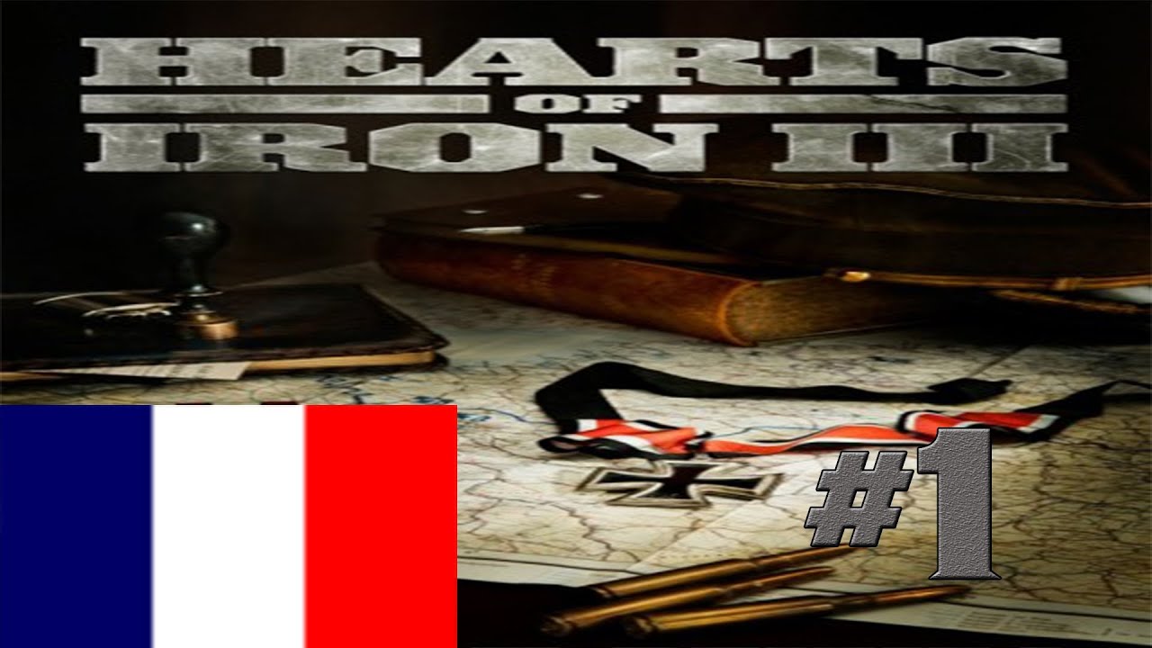 Hearts of Iron 3: For the Motherland - France - Ep 1 - Let's Play Gameplay