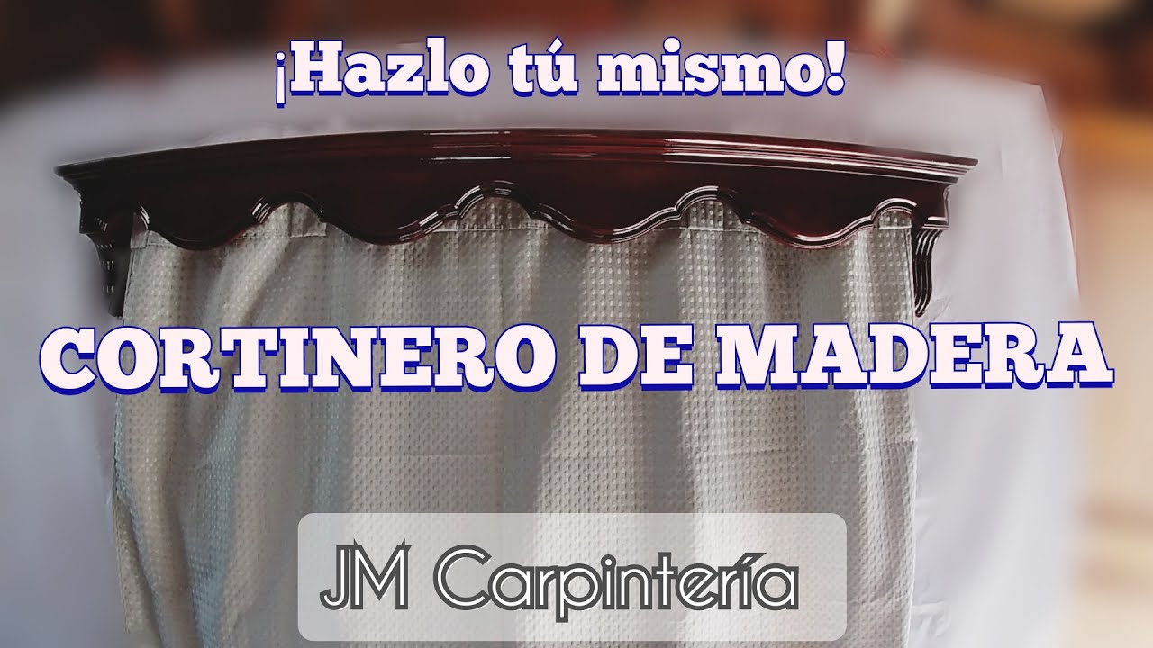 CORTINERO DE MADERA - Tutorial de Carpinter&iacute;a - Jorge Maldonado Carpinter&iacute;a