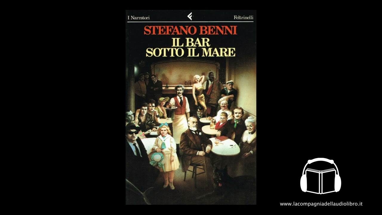 IL BAR SOTTO IL MARE - Stefano Benni - Feltrinelli