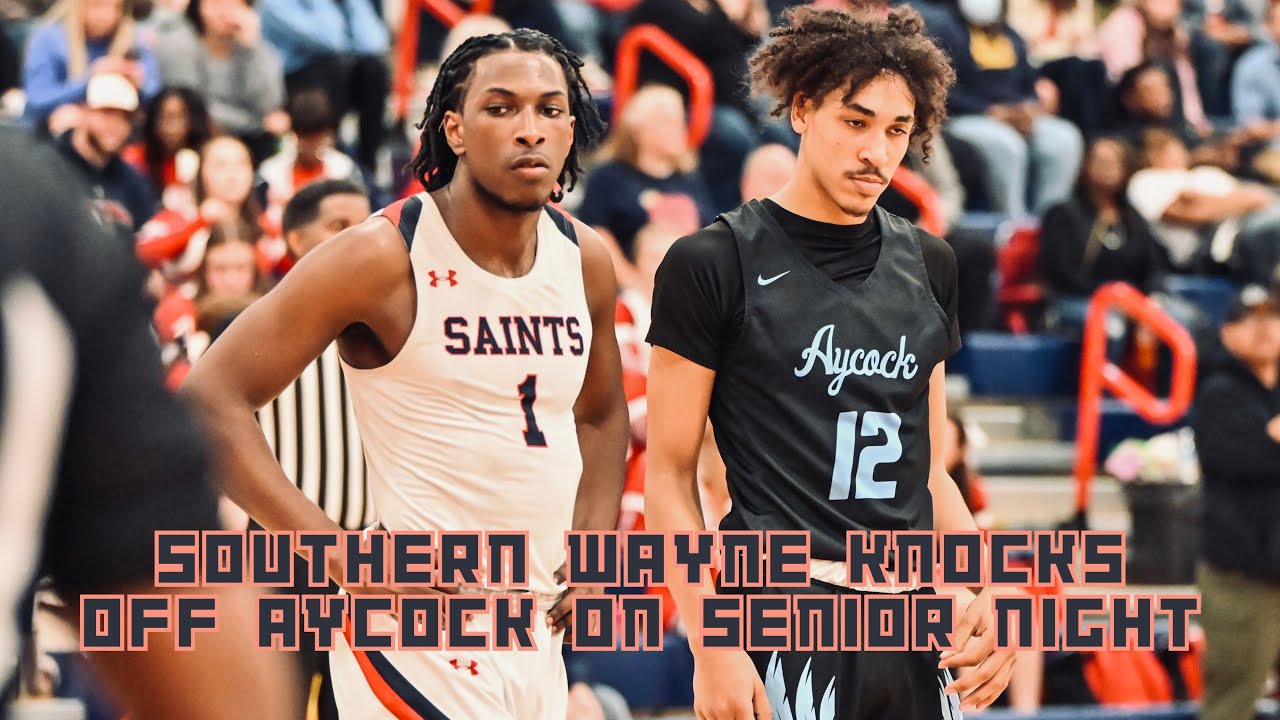 Southern Wayne gets senior night win, severely damages Aycock’s playoff hopes!