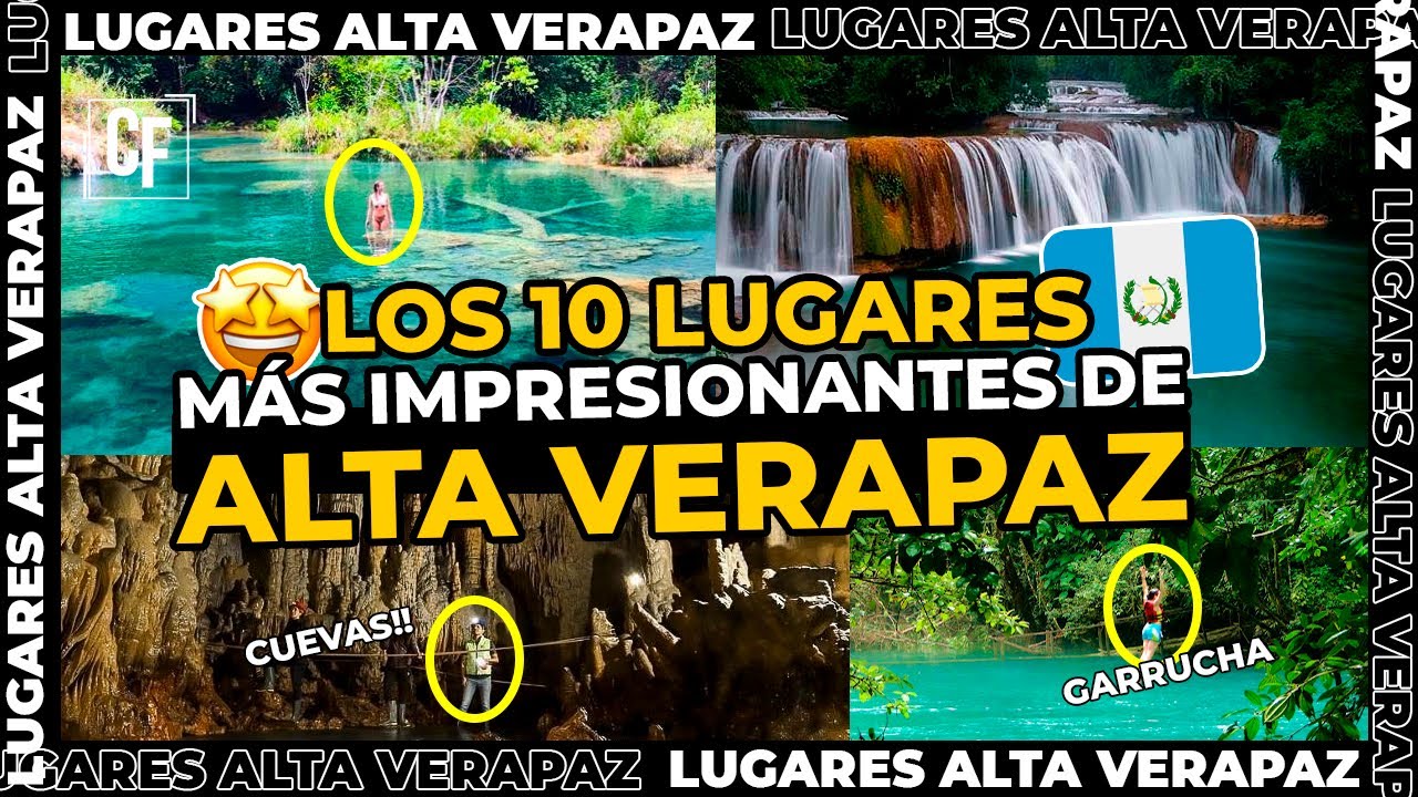 TOP 10 lugares INCREÍBLES de ALTA VERAPAZ 🤩(COBAN) GUATEMALA 🇬🇹 || CRISFA