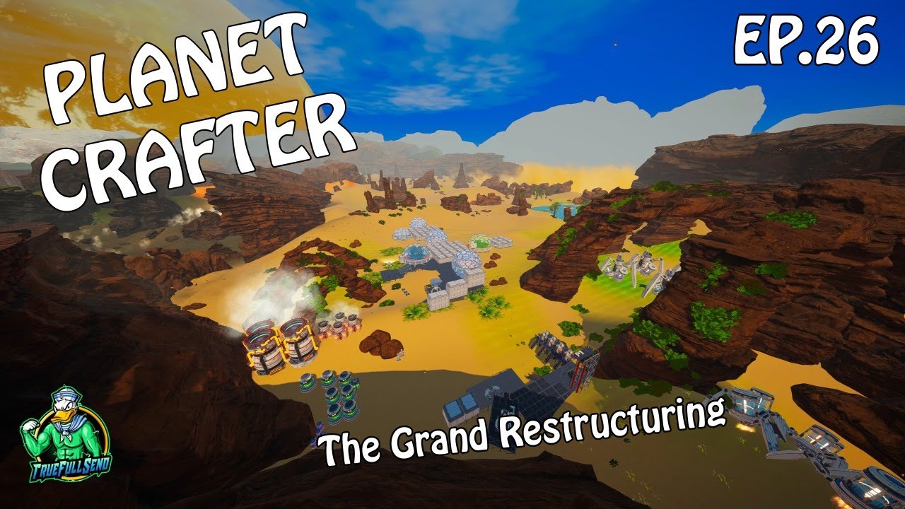 The Grand Optimization Restructuring - Planet Crafter