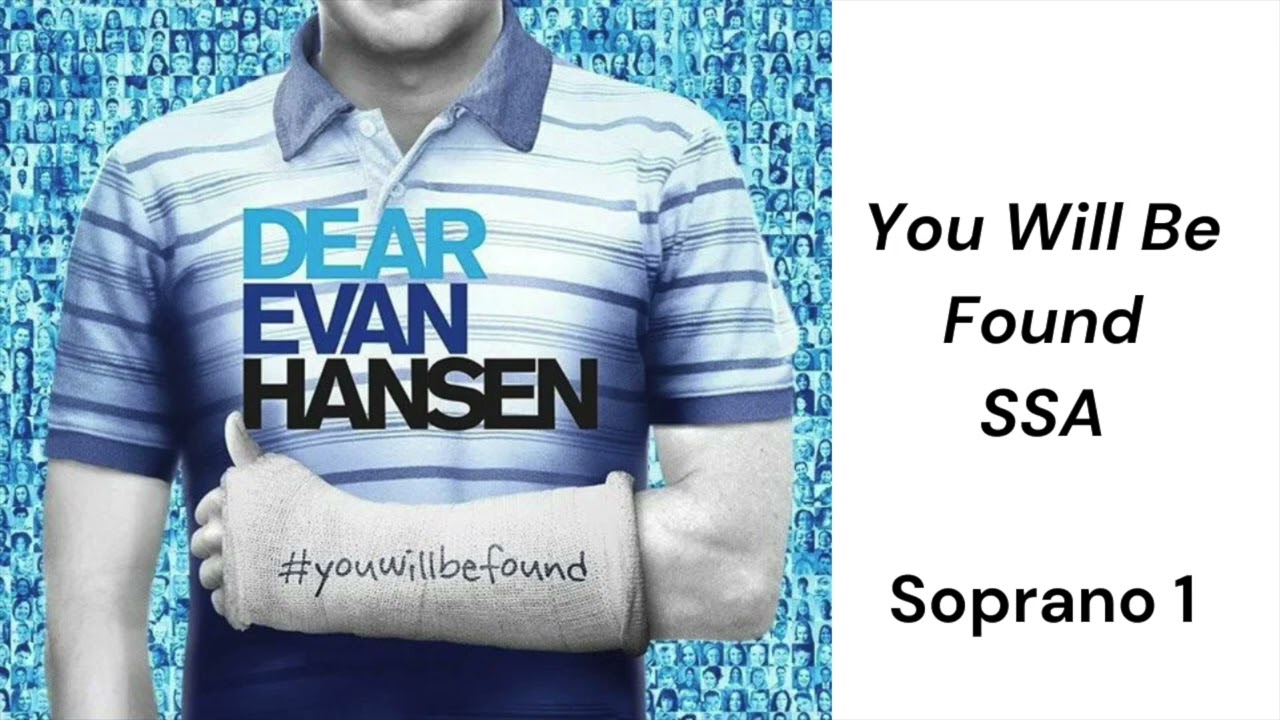 You Will Be Found SSA Soprano 1