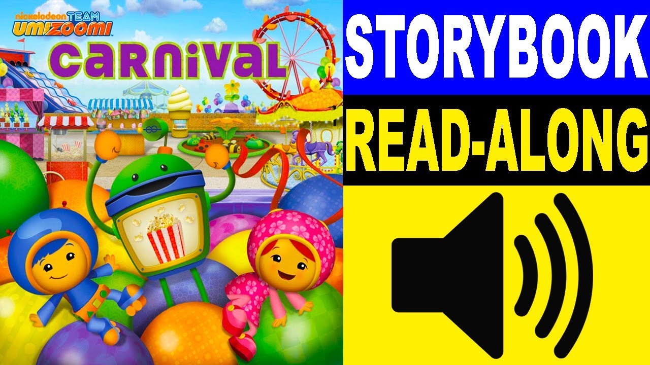 Team Umizoomi Read Along Story book | Carnival | Read Aloud Story Books for Kids