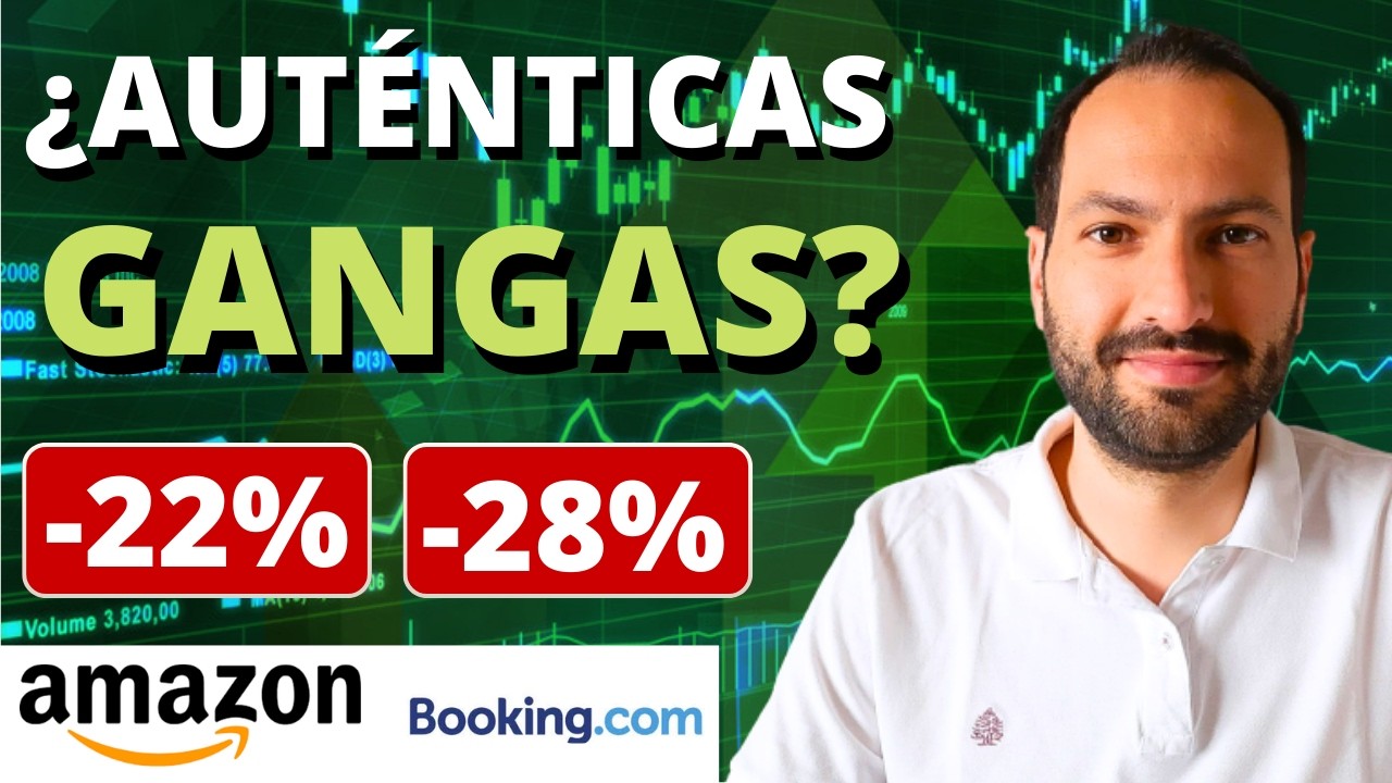 💥An&aacute;lisis Amazon y Booking Holdings: 2 EMPRESONES a buenos precios tras fuertes ca&iacute;das en bolsa