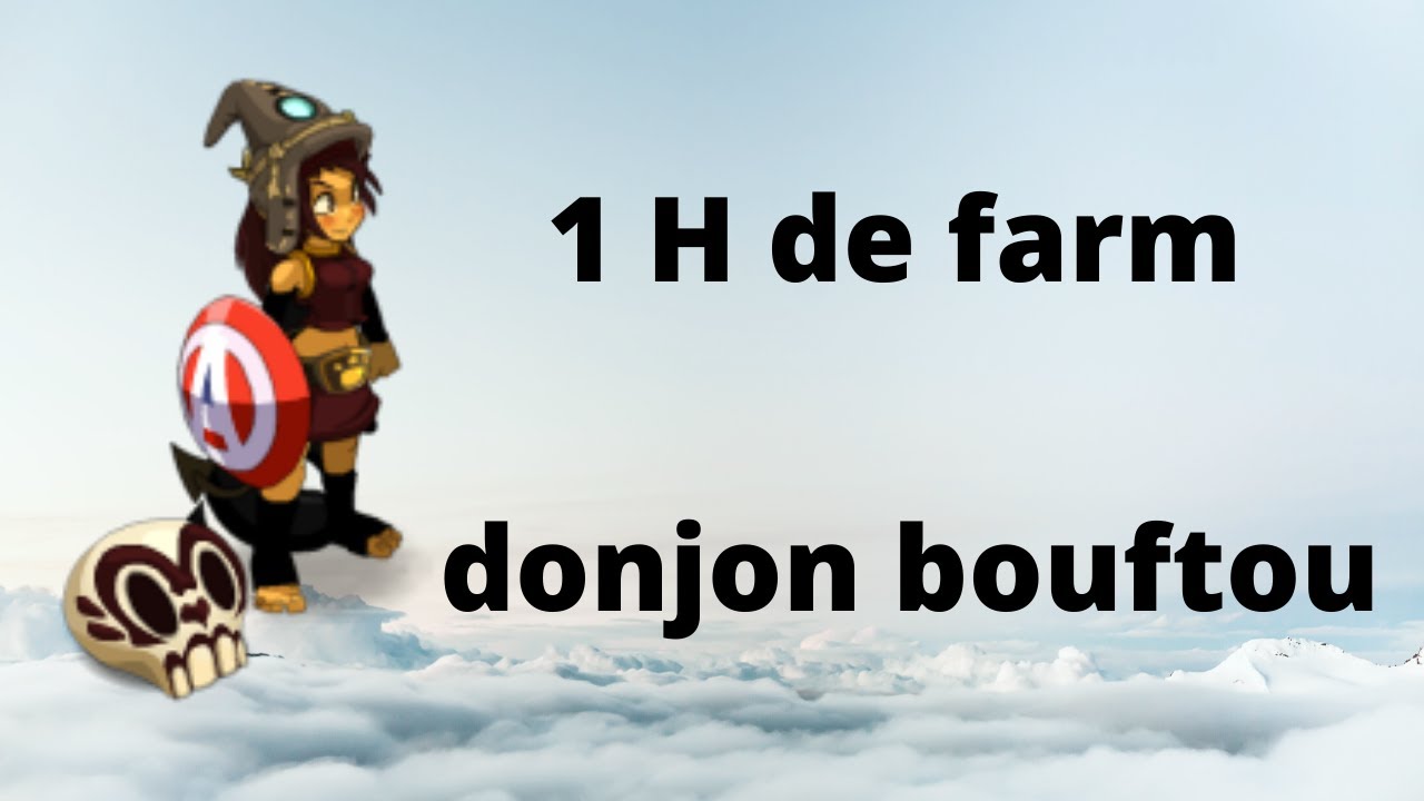 [Dofus Touch] Astuce kamas 1h donjon Bouftou