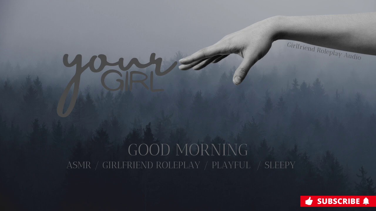 Good Morning [ASMR] [Girlfriend Roleplay] [Sleepy]
