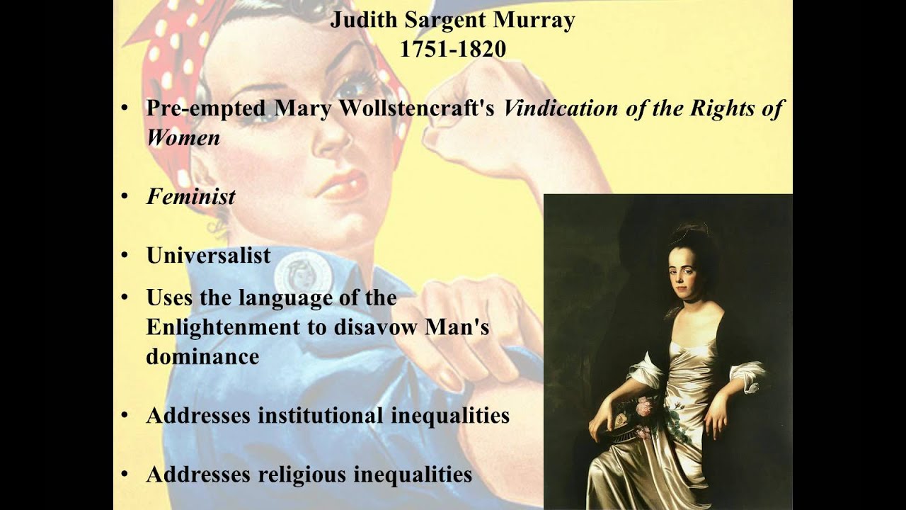 Judith Sargent Murray - On the Equality of the Sexes