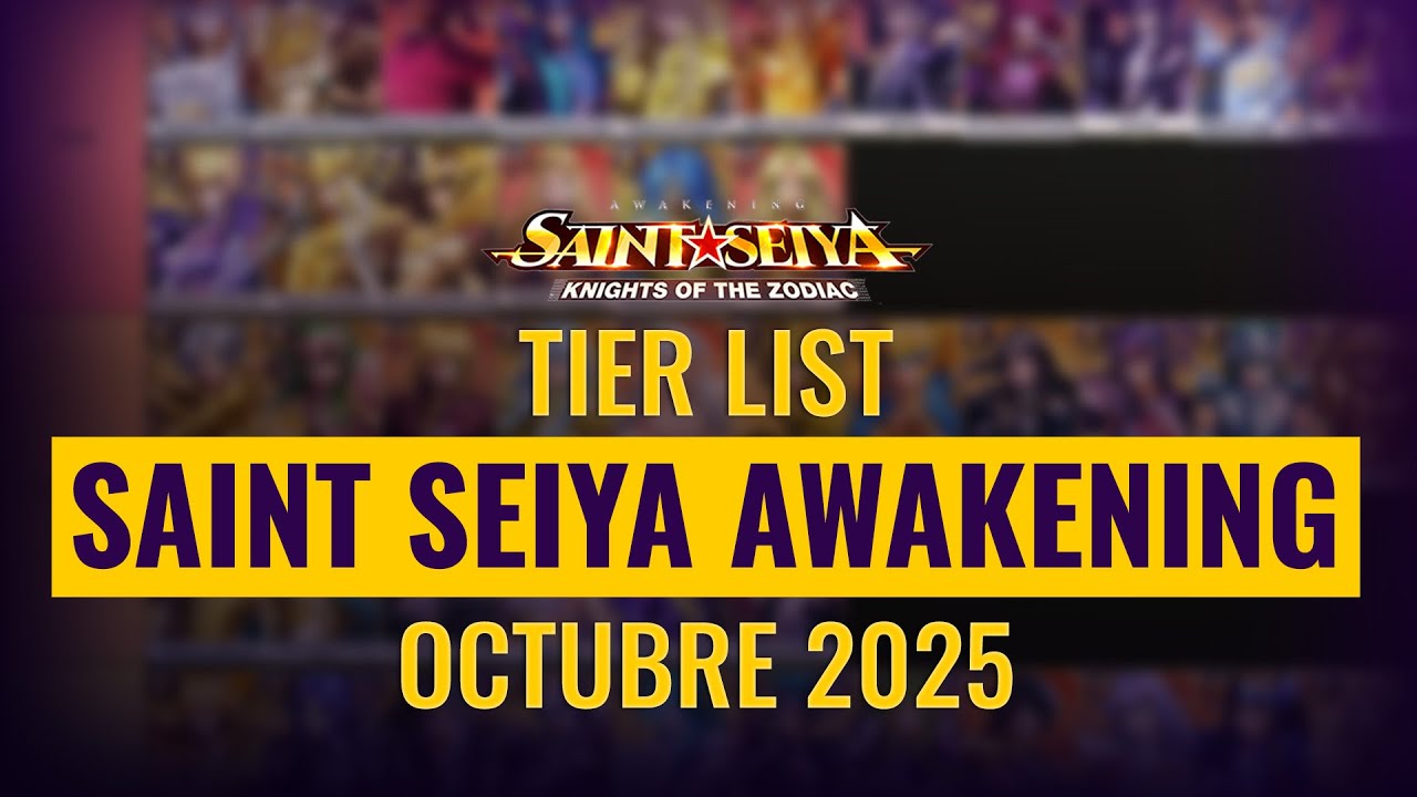 🔥 Tier List Octubre 2025 - Que es Meta y que es mega F 🔥| Saint Seiya Awakening