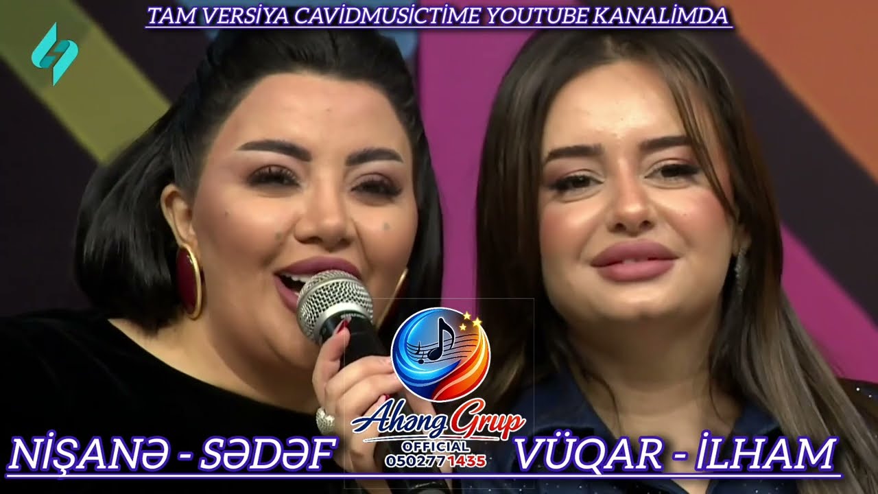 Ahəng Qrup / Sədəf-Nişanə & Vüqar- İlham Canlı ifaların popuriləri ilə könülləri oxşadılar 
