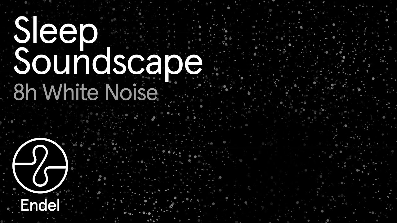 8 Hours of White Noise for Deep Sleep | Endel App
